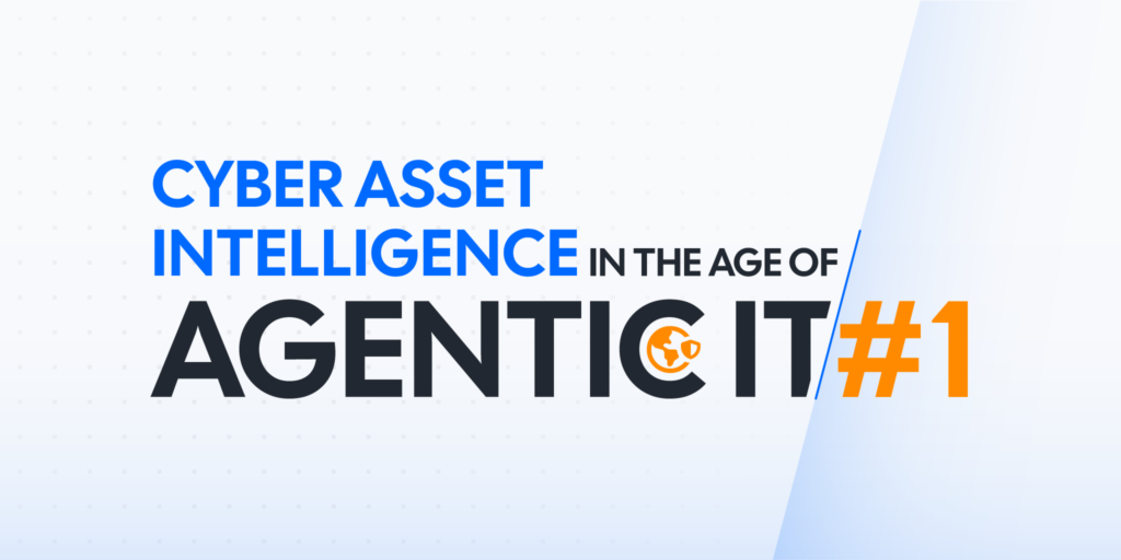 Cyber Asset Intelligence for Agentic AI