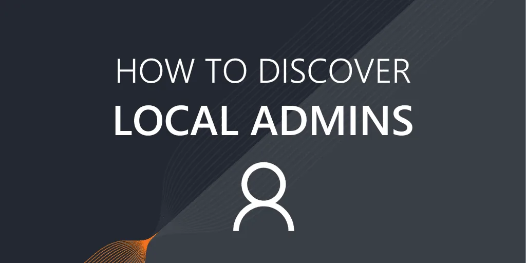 HOW TO DISCOVER LOCAL admins featured image