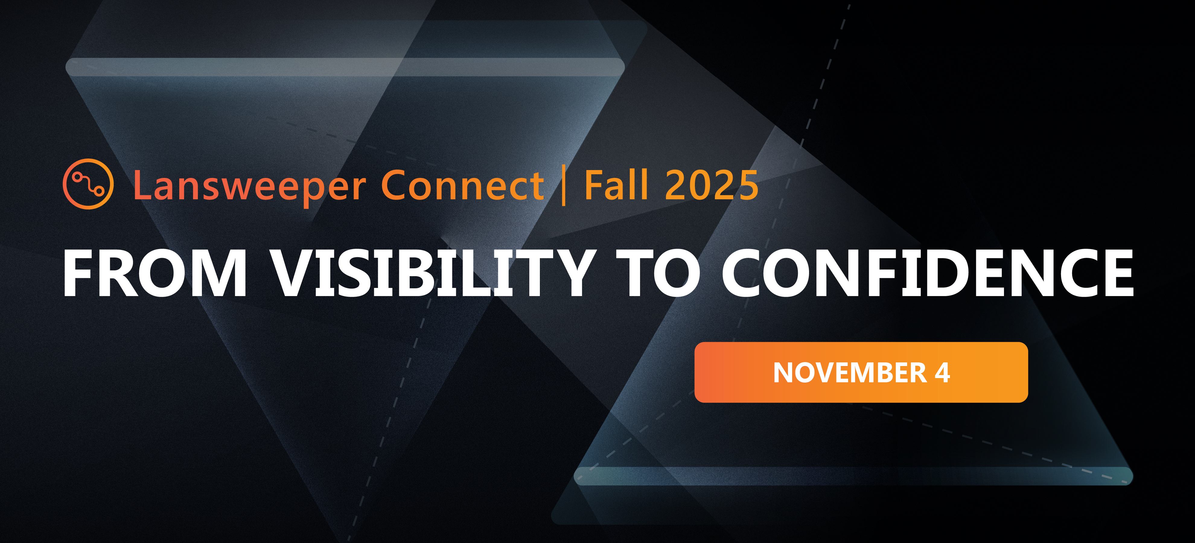 A banner of the Lansweeper Connect launch, Fall 2025 for a preview blog