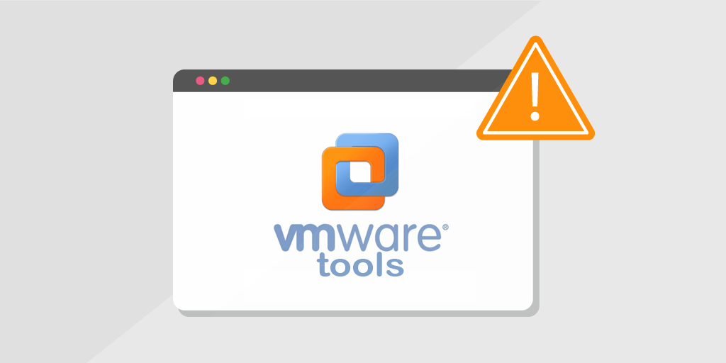 VMware-Tools-for-Windows-Vulnerability