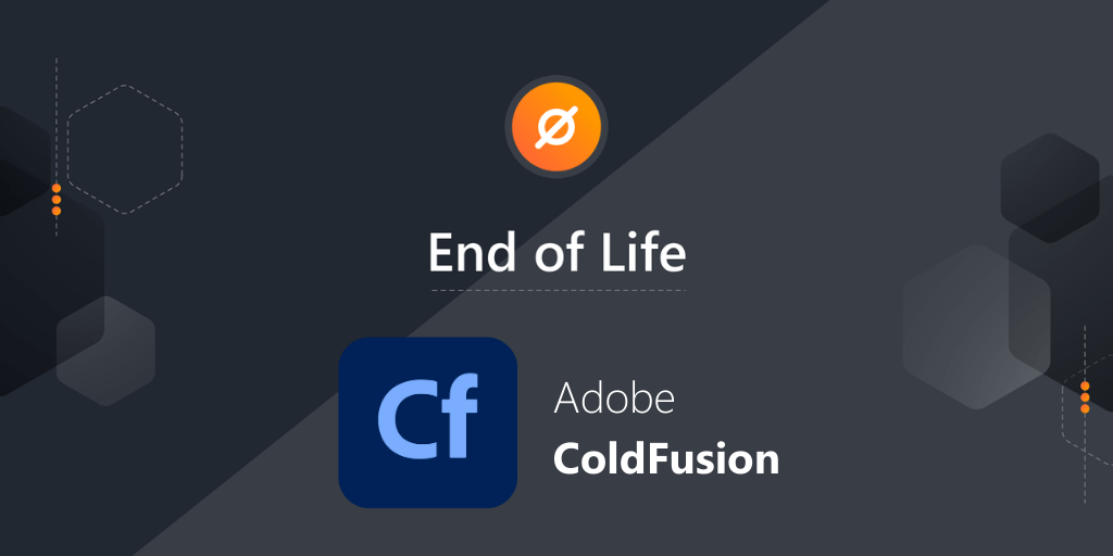 adobe coldfusion EOL