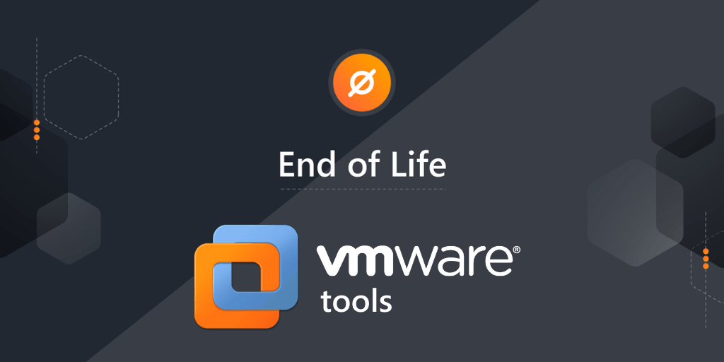 vmware tools EOL